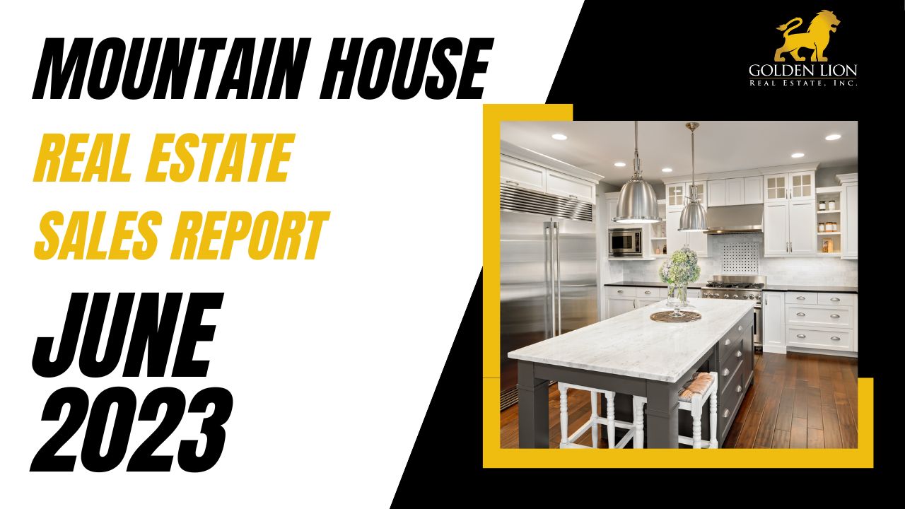 Real Estate Market Update | Mountain House | June 2023