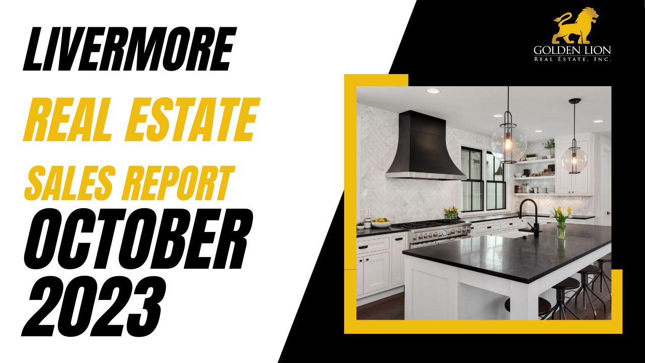 Real Estate Market Update | Livermore | October 2023