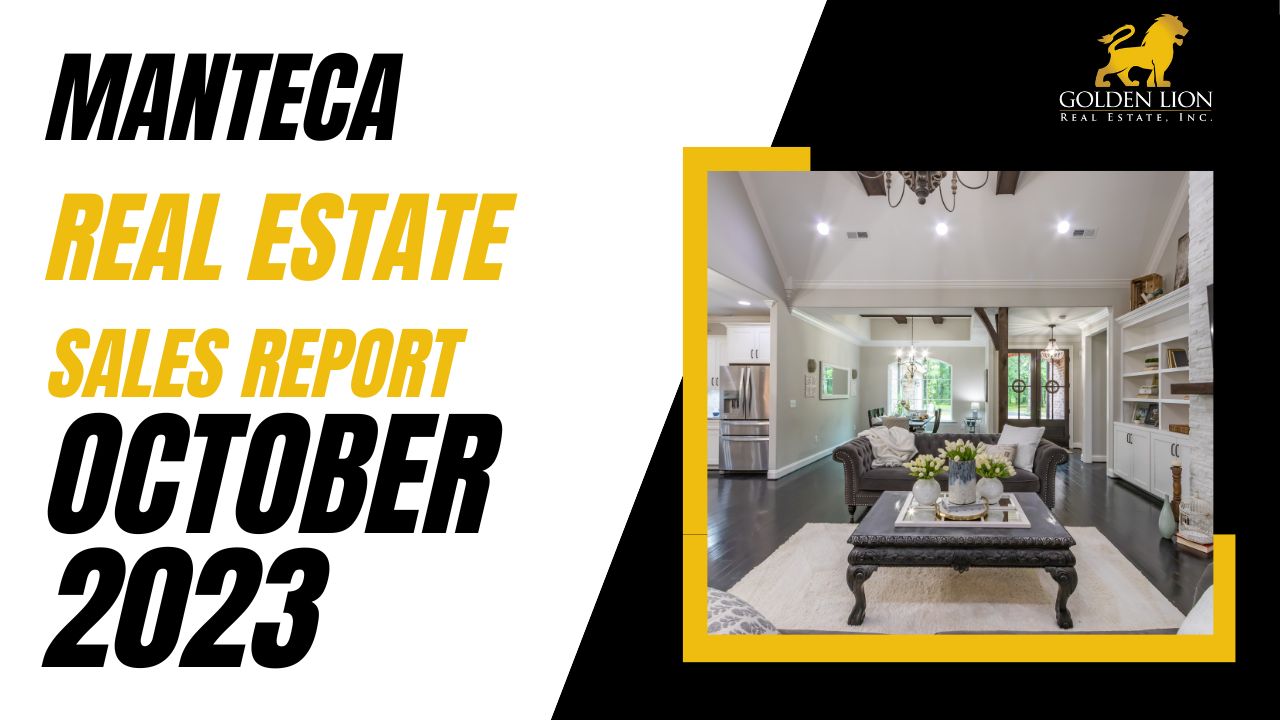 Real Estate Market Update | Manteca | October 2023