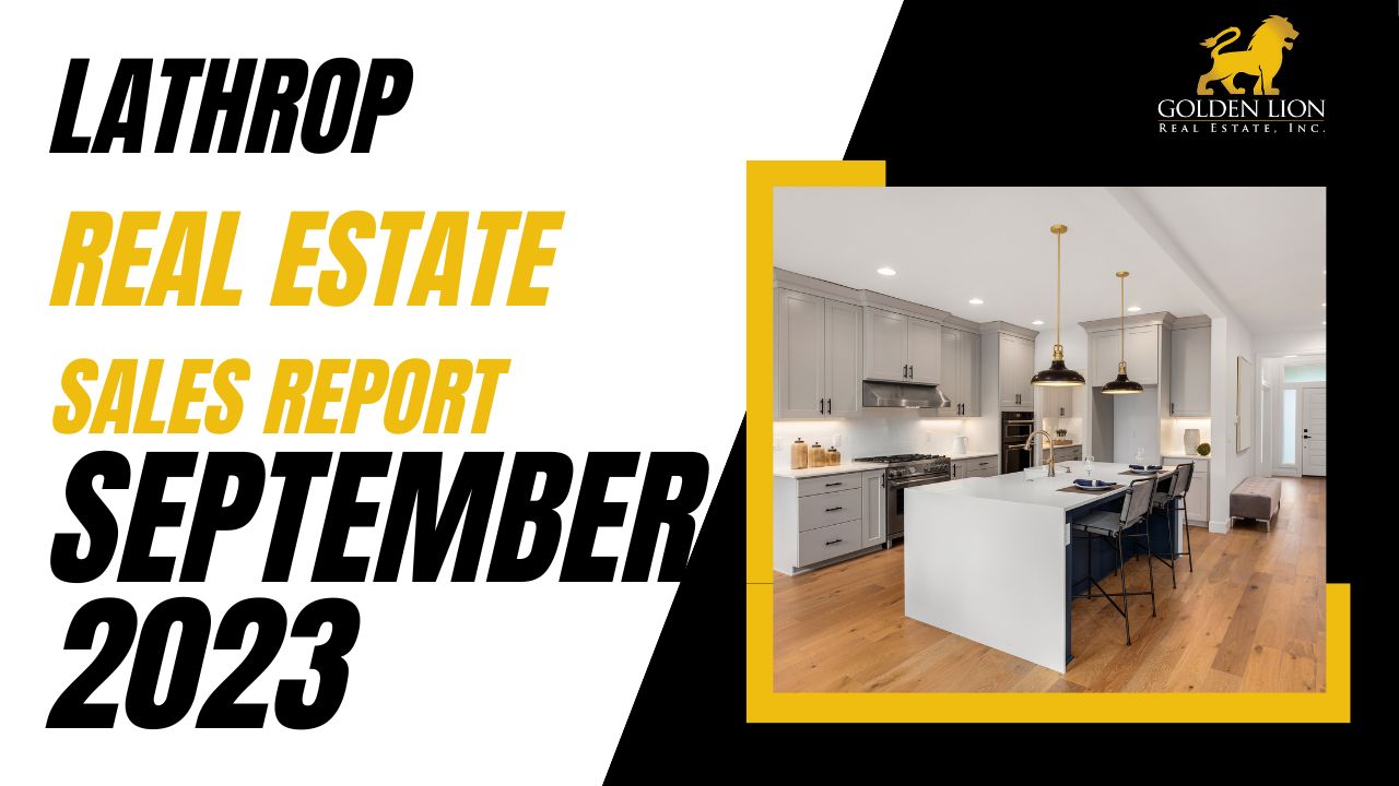 Real Estate Market Update | Lathrop | September 2023