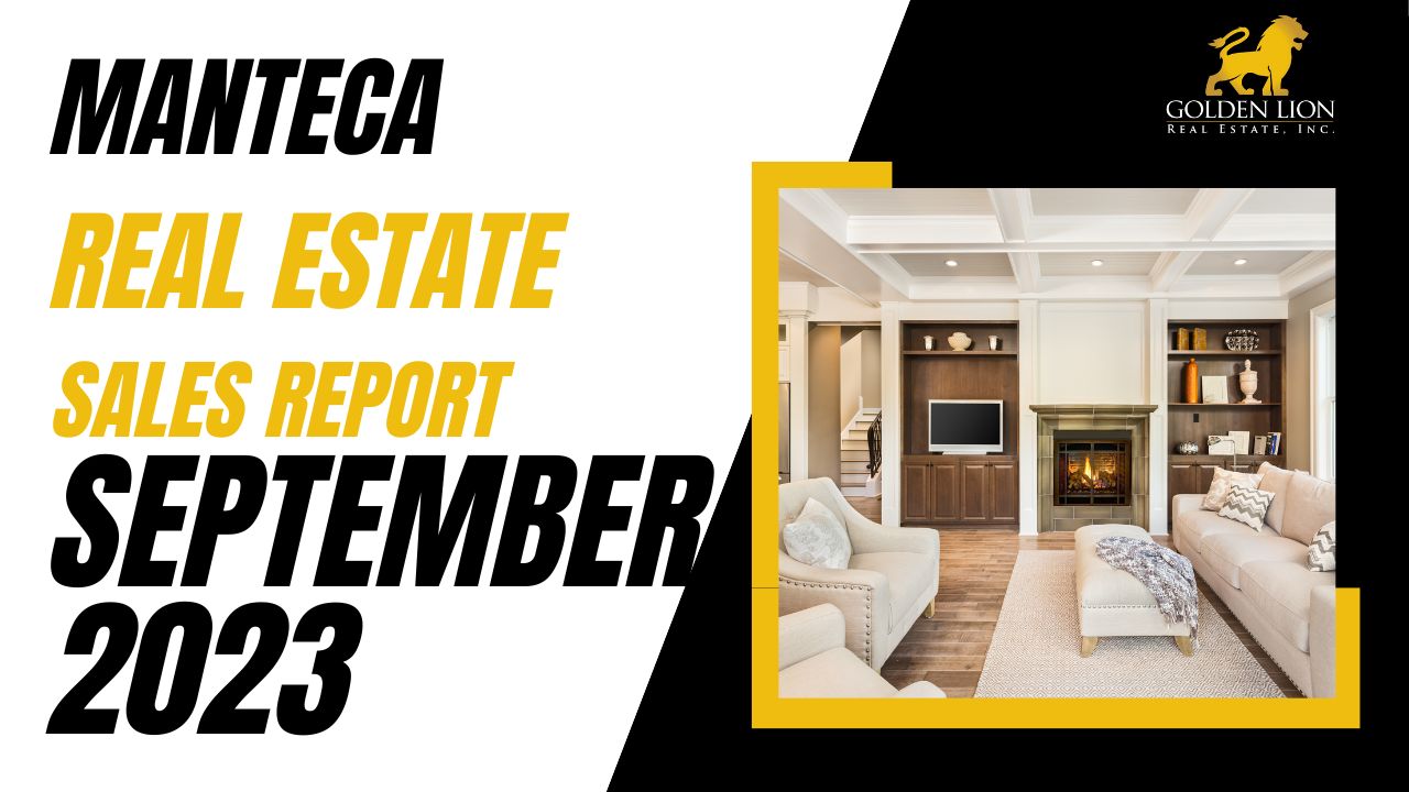 Real Estate Market Update | Manteca | September 2023