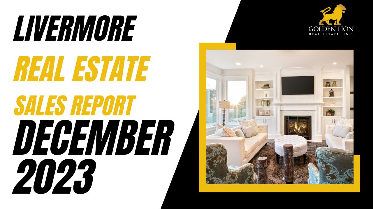 Real Estate Market Update | Livermore | December 2023