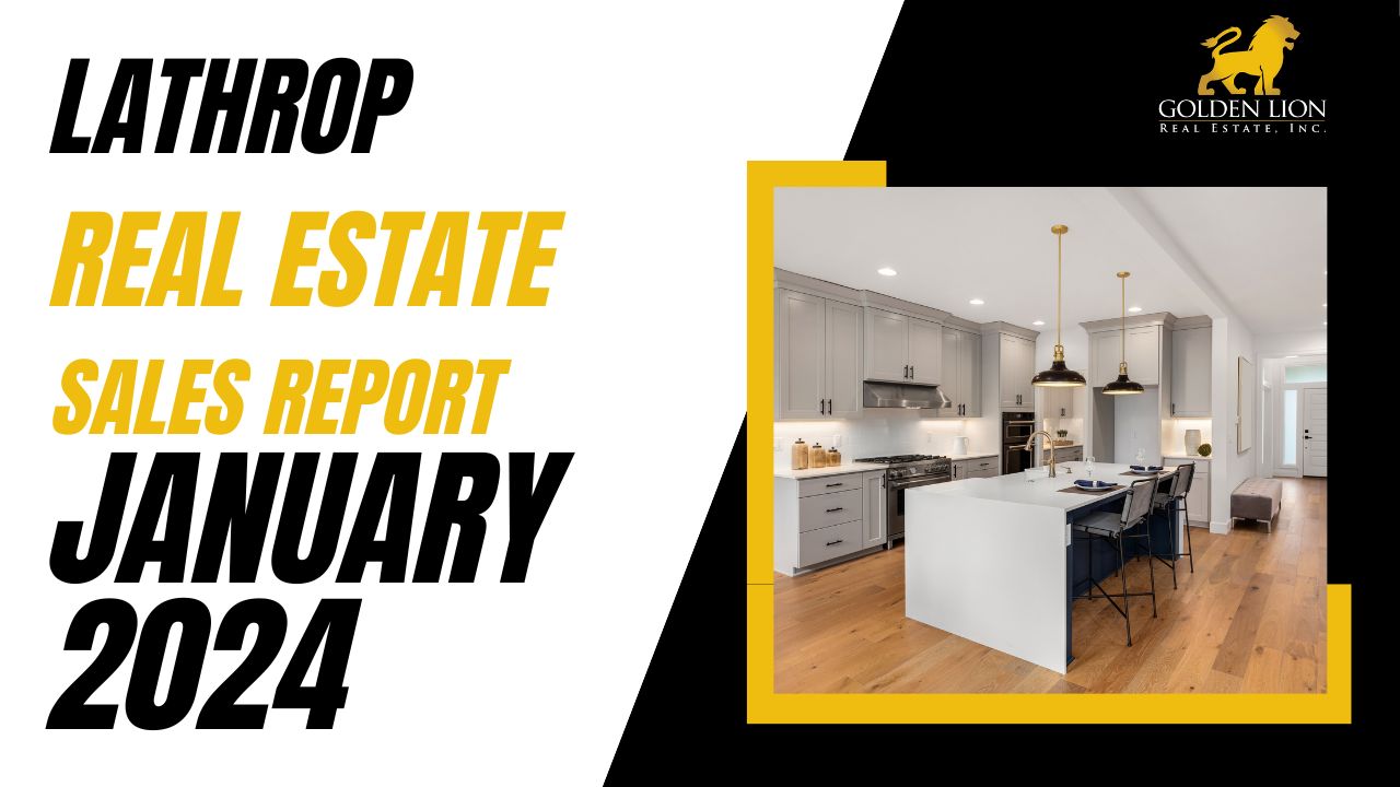 Real Estate Market Update | Lathrop | January 2024