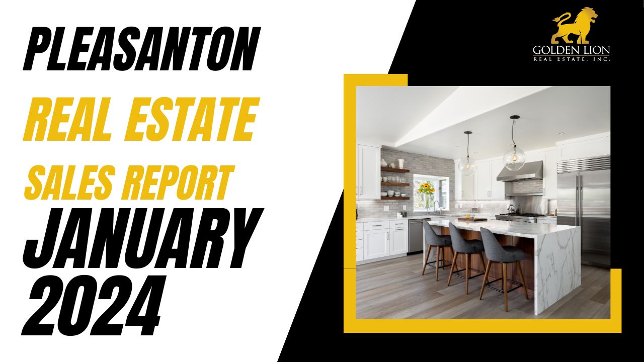 Real Estate Market Update | Pleasanton | January 2024