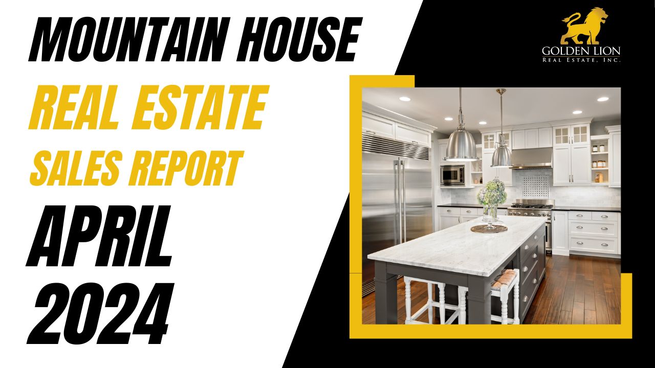 Real Estate Market Update | Mountain House | April 2024