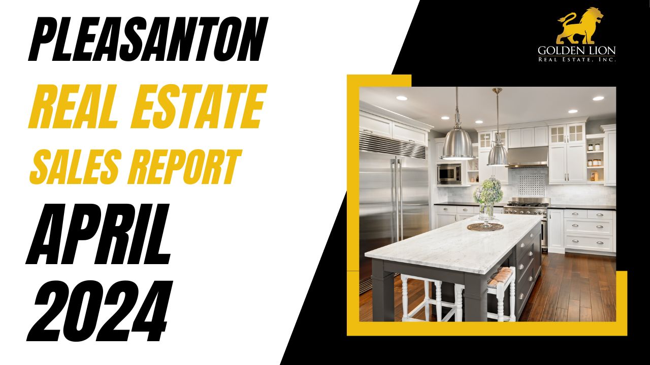 Real Estate Market Update | Pleasanton | April 2024