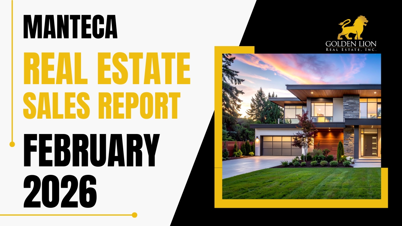 Real Estate Market Update: Manteca – February 2026