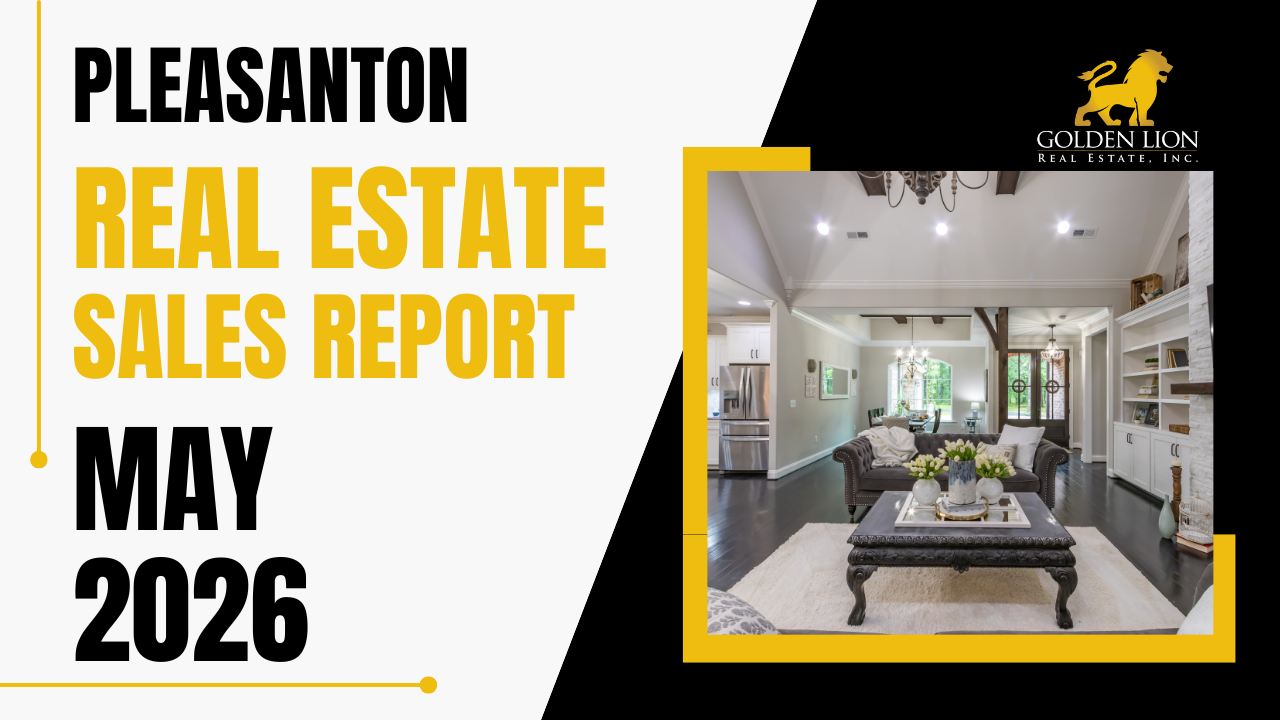 Real Estate Market Update: Pleasanton – May 2026