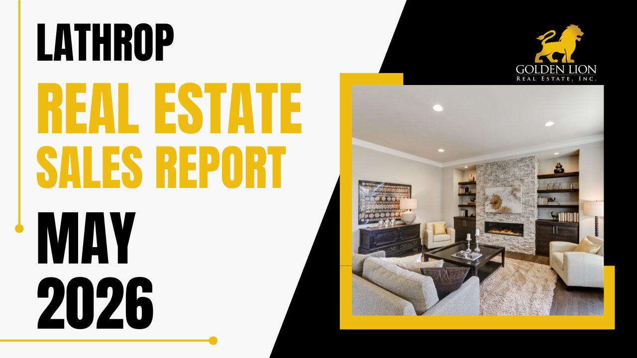 Real Estate Market Update: Lathrop – May 2026